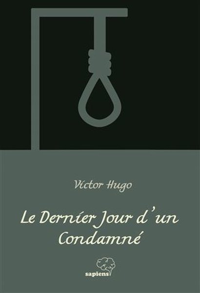 Le Dernier Jour dun Condamne