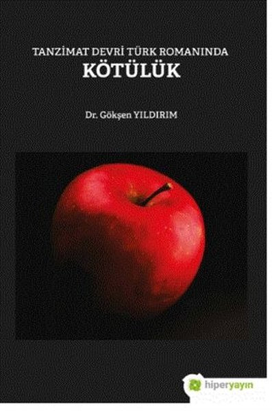 Tanzimat Devri Türk Romanında Kötülük
