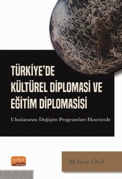 Türkiye'de Kültürel Diplomasi ve Eğitim Diplomasisi