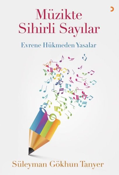 Müzikte Sihirli Sayılar - Evrene Hükmeden Yasalar