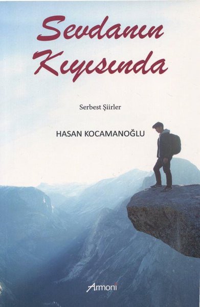 Sevdanın Kıyısında - Serbest Şiirler