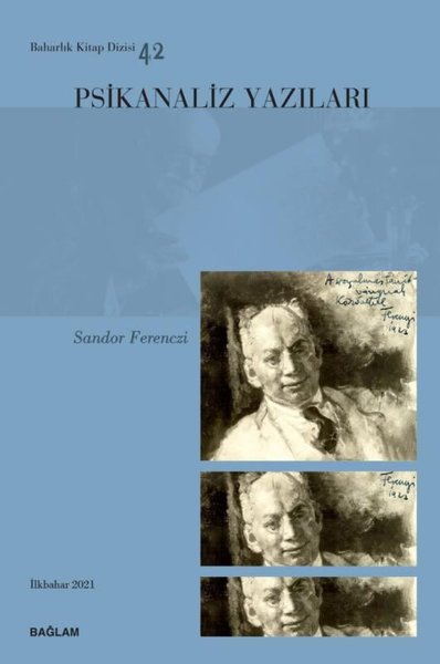 Psikanaliz Yazıları 42 - Sandor Ferenczi