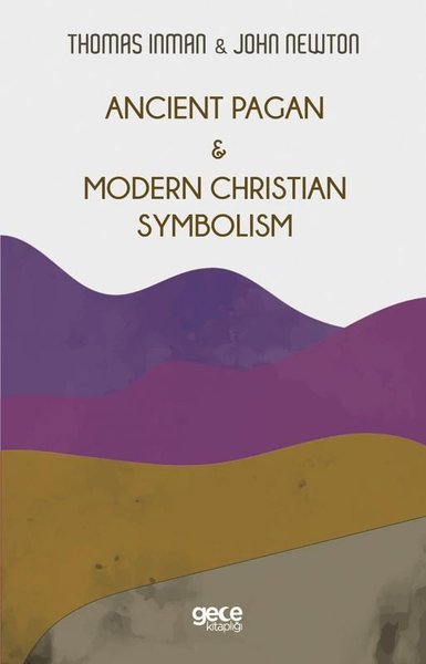 Ancient Pagan and Modern Christian Symbolism