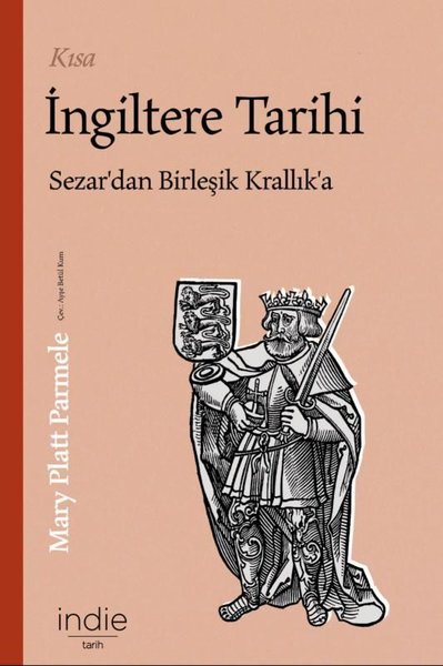Kısa İngiltere Tarihi - Sezar'dan Birleşik Krallık'a