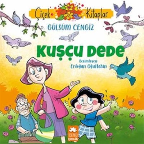 Kuşçu Dede - Çiçek Kitaplar