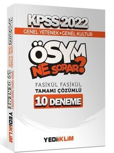 2022 KPSS Genel Yetenek - Genel Kültür Ösym Ne Sorar Tamamı Çözümlü 10 Fasikül Deneme