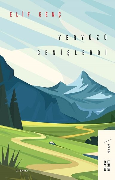 Yeryüzü Genişlerdi