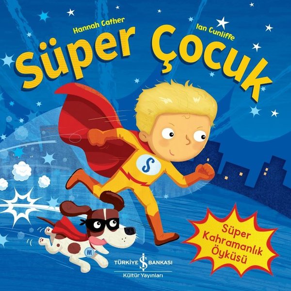 Süper Çocuk - Süper Kahramanlık Öyküsü