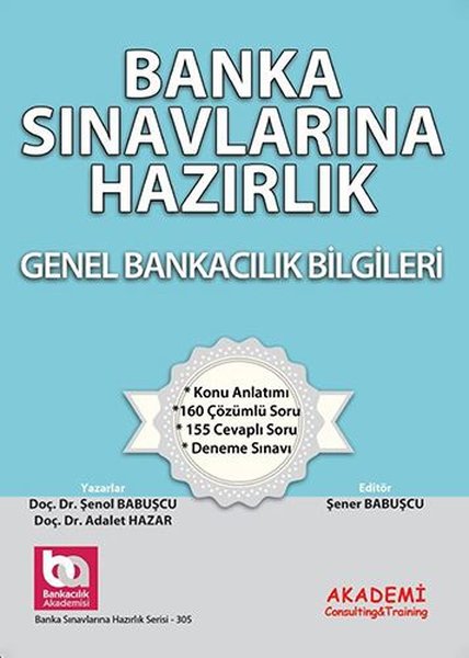 Banka Sınavlarına Hazırlık - Genel Bankacılık Bilgileri