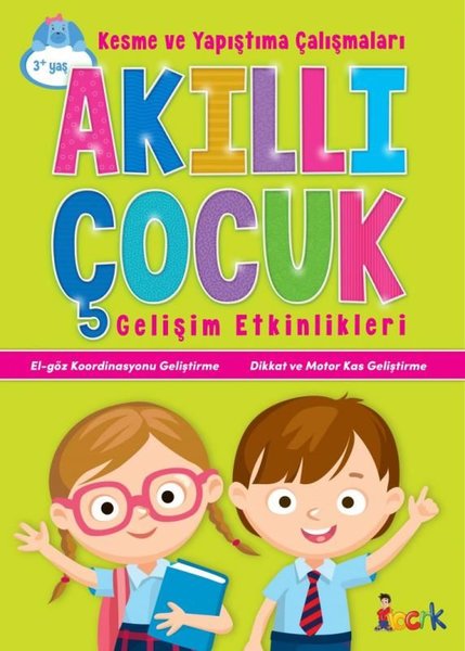 Akıllı Çocuk - Kesme ve Yapıştırma Çalışmaları - Gelişim Etkinlikleri
