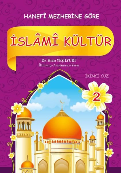 İslami Kültür - 2 Hanefi Mezhebine Göre