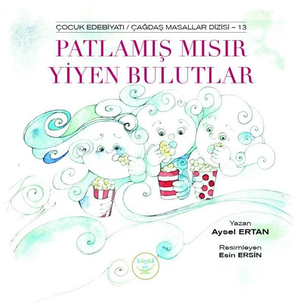 Patlamış Mısır Yiyen Bulutlar