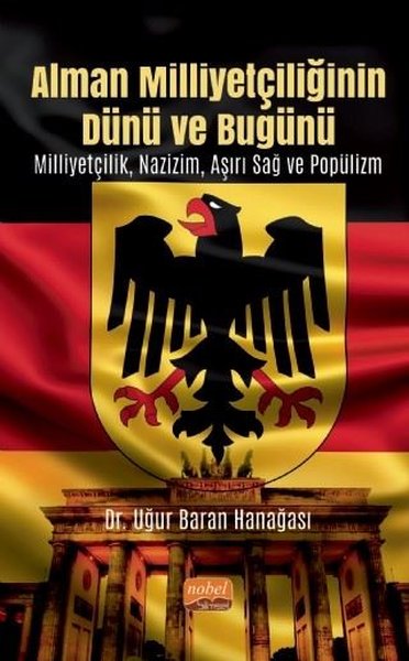 Alman Milliyetçiliğinin Dünü ve Bugünü Milliyetçilik - Nazizm - Aşırı Sağ ve Popülizm