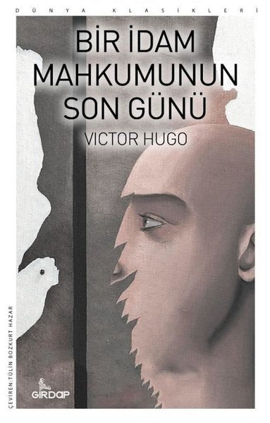 Bir İdam Mahkumunun Son Günü - Dünya Klasikleri