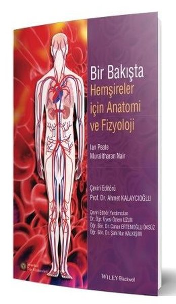 Bir Bakışta Hemşireler Için Anatomi ve Fizyoloji