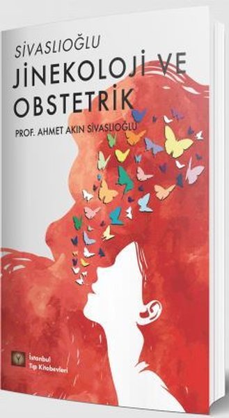 Jinekoloji ve Obstetrik Sivaslıoğlu