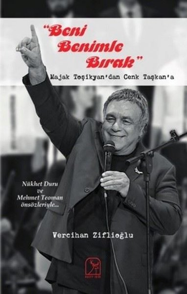 Beni Benimle Bırak - Majak Toşikyan'dan Cenk Taşkan'a