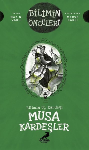 Bilimin Üç Kardeşi: Musa Kardeşler - Bilimin Öncüleri