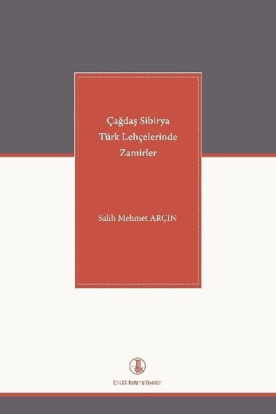 Çağdaş Sibirya Türk Lehçelerinde Zamirler