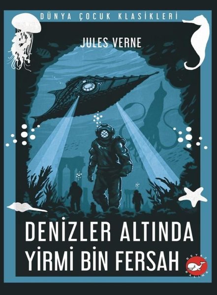 Denizler Altında Yirmi Bin Fersah - Dünya Çocuk Klasikleri