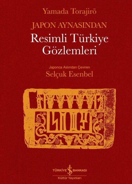 Japon Aynasından Resimli Türkiye Gözlemleri
