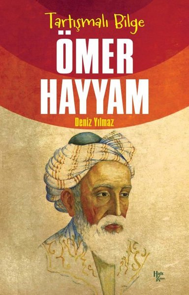 Tartışmalı Bilge: Ömer Hayyam