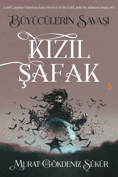 Kızıl Şafak - Büyücülerin Savaşı