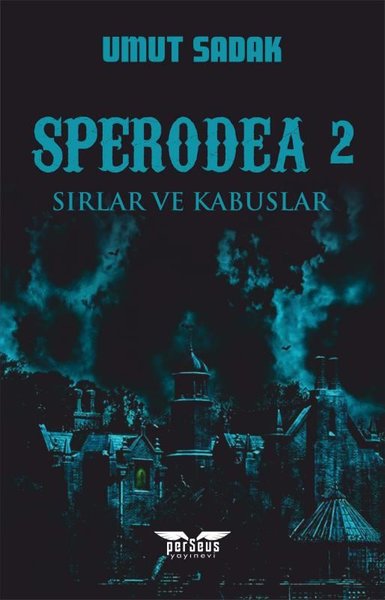 Sırlar ve Kabuslar - Sperodea 2