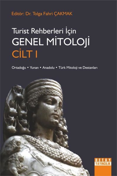 Turist Rehberleri için Genel Mitoloji - Cilt 1