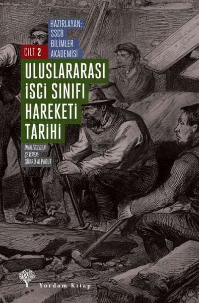 Uluslararası İşçi Sınıfı Hareketi Tarihi Cilt - 2