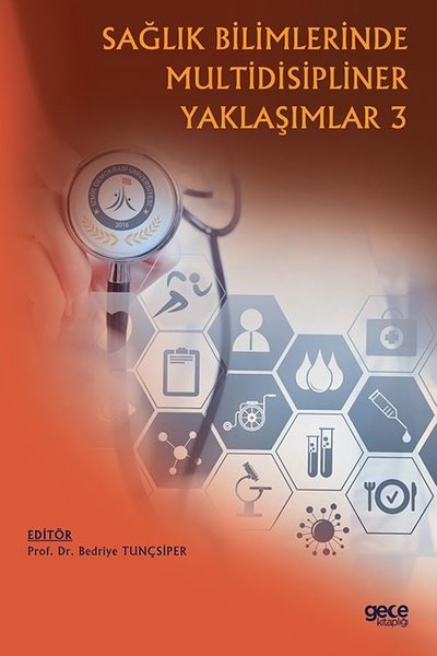 Sağlık Bilimlerinde Multidisipliner Yaklaşımlar - 3