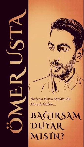 Bağırsam Duyar mısın?