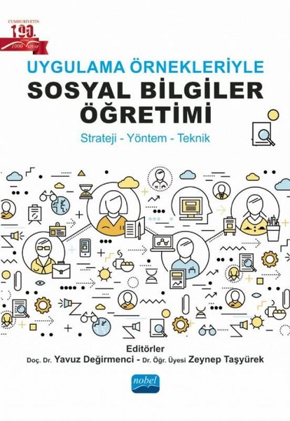 Uygulama Örnekleriyle Sosyal Bilgiler Öğretimi: Strateji - Yöntem - Teknik