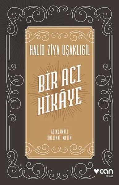 Bir Acı Hikaye - Açıklamalı Orijinal Metin