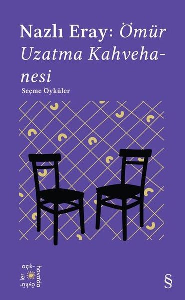 Nazlı Eray: Ömür Uzatma Kahvehanesi - Everest Açıkhava 15