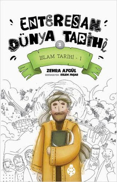 İslam Tarihi 1 - Enteresan Dünya Tarihi 3