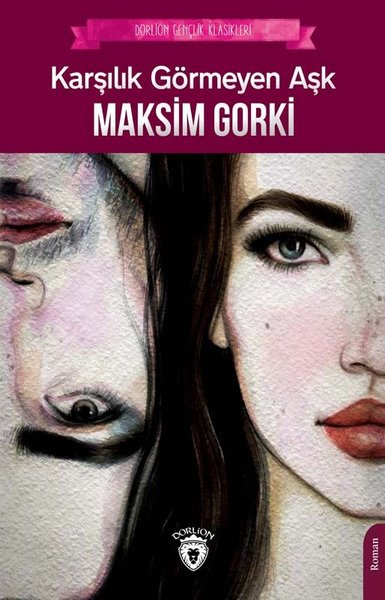 Karşılık Görmeyen Aşk - Gençlik Klasikleri