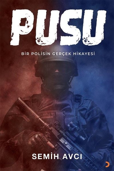 Pusu - Bir Polisin Gerçek Hikayesi