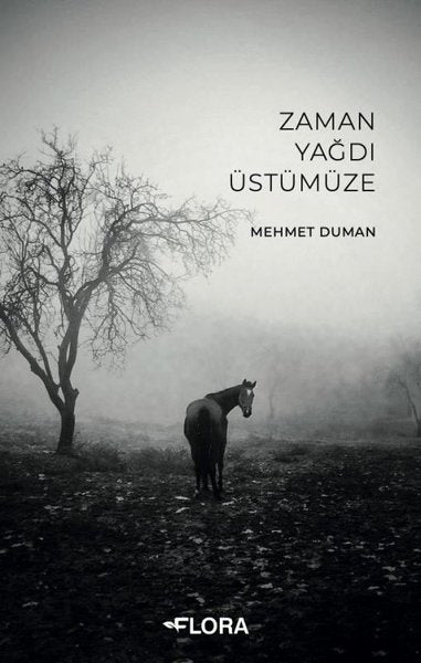 Zaman Yağdı Üstümüze