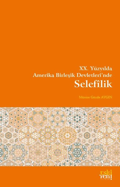 20. Yüzyılda Amerika Birleşik Devletlerinde Selefilik