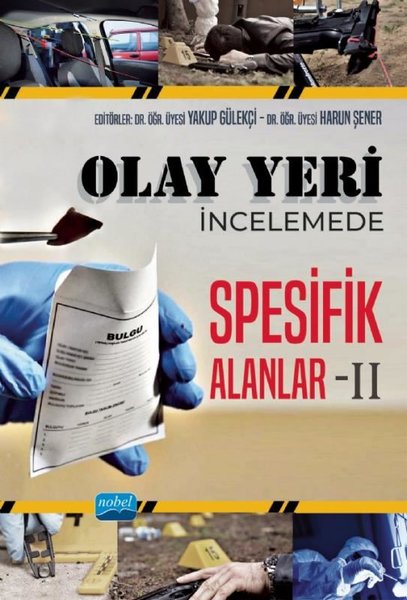 Olay Yeri İncelemede Spesifik Alanlar - 2