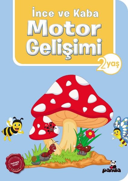 2 Yaş İnce ve Kaba Motor Gelişimi