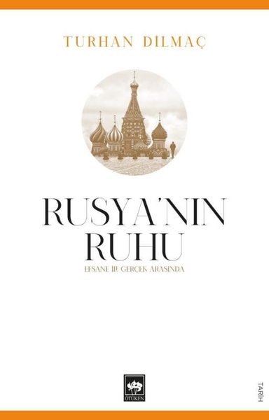 Rusya'nın Ruhu - Efsane ile Gerçek Arasında