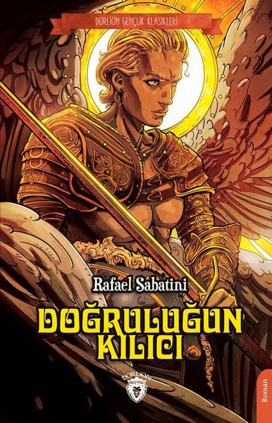 Doğruluğun Kılıcı - Gençlik Klasikleri