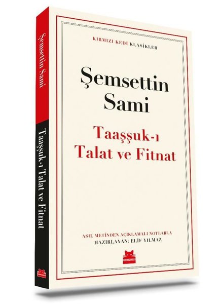 Taaşşuk'ı Talat ve Fitnat - Kırmızı Kedi Klasikler