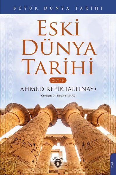 Büyük Dünya Tarihi Cilt 1 - Büyük Dünya Tarihi