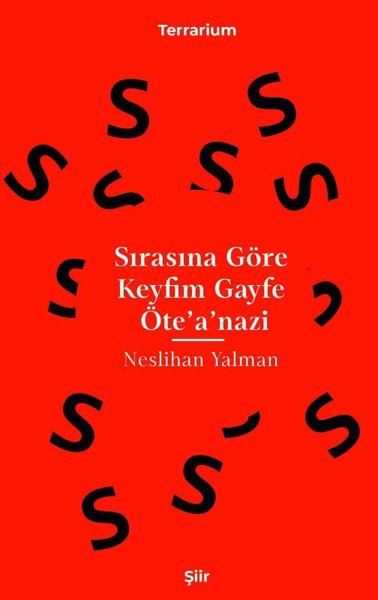 Sırasına Göre Keyfim Gayfe Ötea'nazi