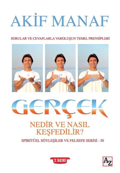 Gerçek Nedir ve Nasıl Keşfedilir?