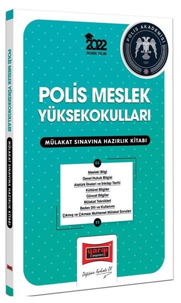 2022 Polis Meslek Yüksek Okulları Mülakat Sınavına Hazırlık Kitabı