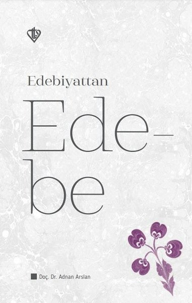 Edebiyattan Ede-be